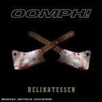 Oomph!: Delikatessen