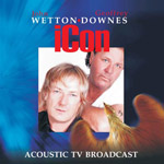 Wetton/Downes: Icon Acoustic TV Broadcast