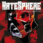 HateSphere: Serpent Smiles And Killer Eyes