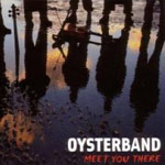 Review: Oysterband - Meet You There