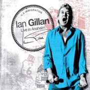 Review: Ian Gillan - Live In Anaheim