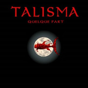 Review: Talisma - Quelque Part