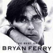 Bryan Ferry: The Best Of [CD + DVD]