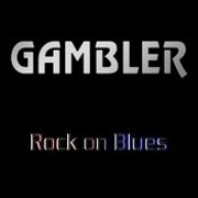 Review: Gambler - Rock On Blues