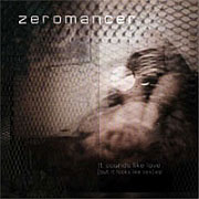 Review: Zeromancer - It Sounds Like Love (But It Looks Like Sex) (EP)
