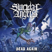 Suicidal Angels: Dead Again