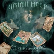 Review: Uriah Heep - On the Rebound - A Very 'eavy 40th Anniversary Collection