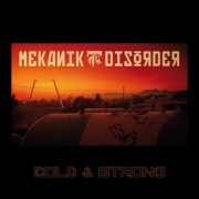 Review: Mekanik Disorder - Cold & Strong