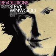 Review: Steve Winwood - Revolutions: The Very Best of Steve Winwood