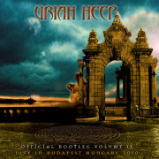 Review: Uriah Heep - Official Bootleg Vol. 2 - Live in Budapest, Hungary 2010