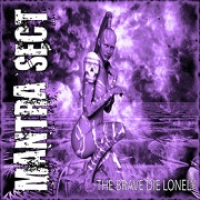 Mantra Sect: The Brave Die Lonely
