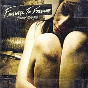 Review: Farewell To Freeway - Filthy Habits