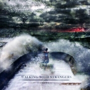Review: Walking With Strangers - Hardships