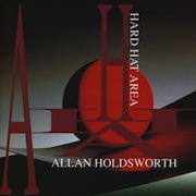 Allan Holdsworth: Hard Hat Area (1993)