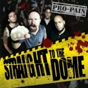 Review: Pro-Pain - Straight To The Dome