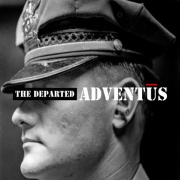 The Departed: Adventus