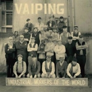 Vaiping: Industrial Workers Of The World