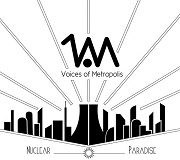 Voices Of Metropolis: Nuclear Paradise (EP)
