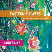 Review: Eastern Flowers - Mineralle