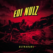 Review: Edi Nulz - Ultrakarl