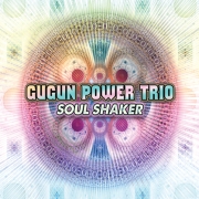 Review: Gugun Power Trio - Soul Shaker