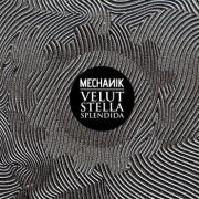 Review: Mechanik - Velut Stella Splendida