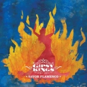 The Gipsy Kings: Savor Flamenco