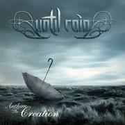 Review: Until Rain - Anthem To Creation