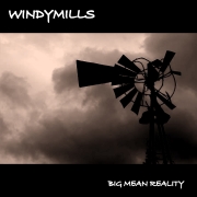 Review: Windymills - Big Mean Reality
