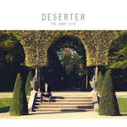 Review: DeSerter - The Good Life