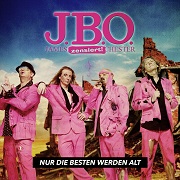Review: J.B.O. - Nur die Besten werden alt