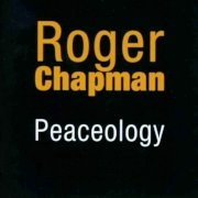Roger Chapman: Peaceology