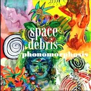 Space Debris: Phonomorphosis