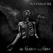 Kataklysm: Of Ghosts And Gods