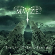 Mayze: The Land Of Lucid Feathers