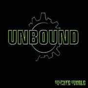 Review: Unbound - Wicked World