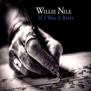 Review: Willie Nile - If I Was A River