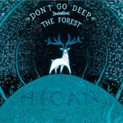 Aican: Don't Go Deep Into The Forest