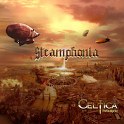 Celtica: Steamphonia
