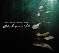Review: Damian Wilson & Adam Wakeman - Weir Keeper‘s Tale