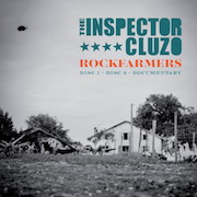 The Inspector Cluzo: Rockfarmers
