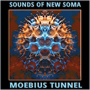 Sounds Of New Soma: Moebius Tunnel (Blaues Vinyl auf 300 Stück limitiert)