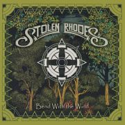 Review: Stolen Rhodes - Bend With The Wind