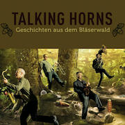 Review: Talking Horns - Geschichten aus dem Bläserwald
