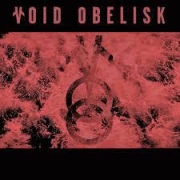 Review: Void Obelisk - A Journey Through The Twelve Hours Of The Night