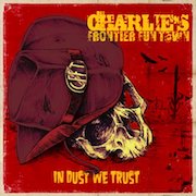 Review: Charlie's Frontier Fun Town - In Dust We Trust