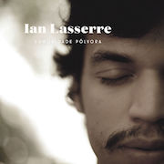 Review: Ian Lassarre - Sonoridade Pólvora