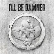 Review: I'll Be Damned - I'll Be Damned