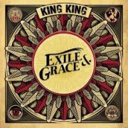 King King: Exile & Grace
