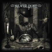 Silver Dust: The Age Of Decadence